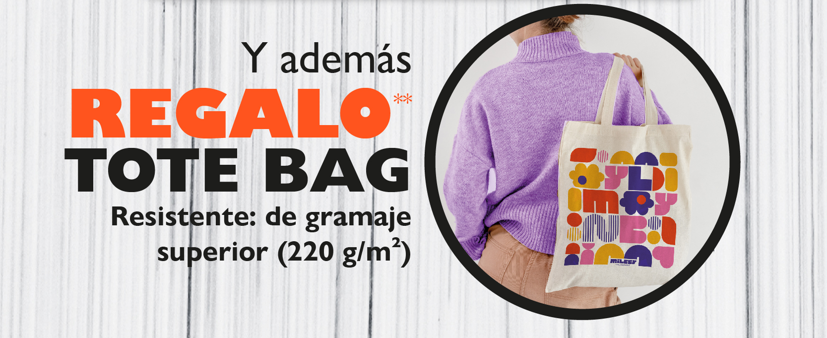 Y además de REGALO una tote Bag