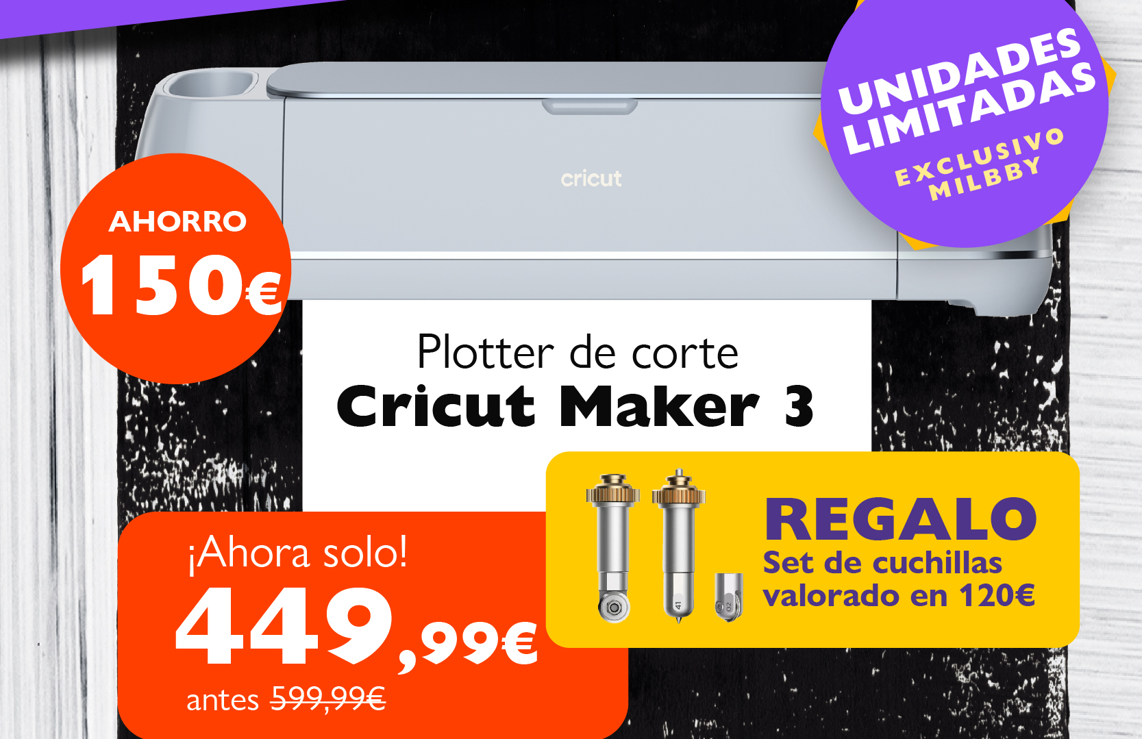 Plotter de corte Cricut Maker 3 por 449,99€ y regalo de set de cuchillas valorado en 120€