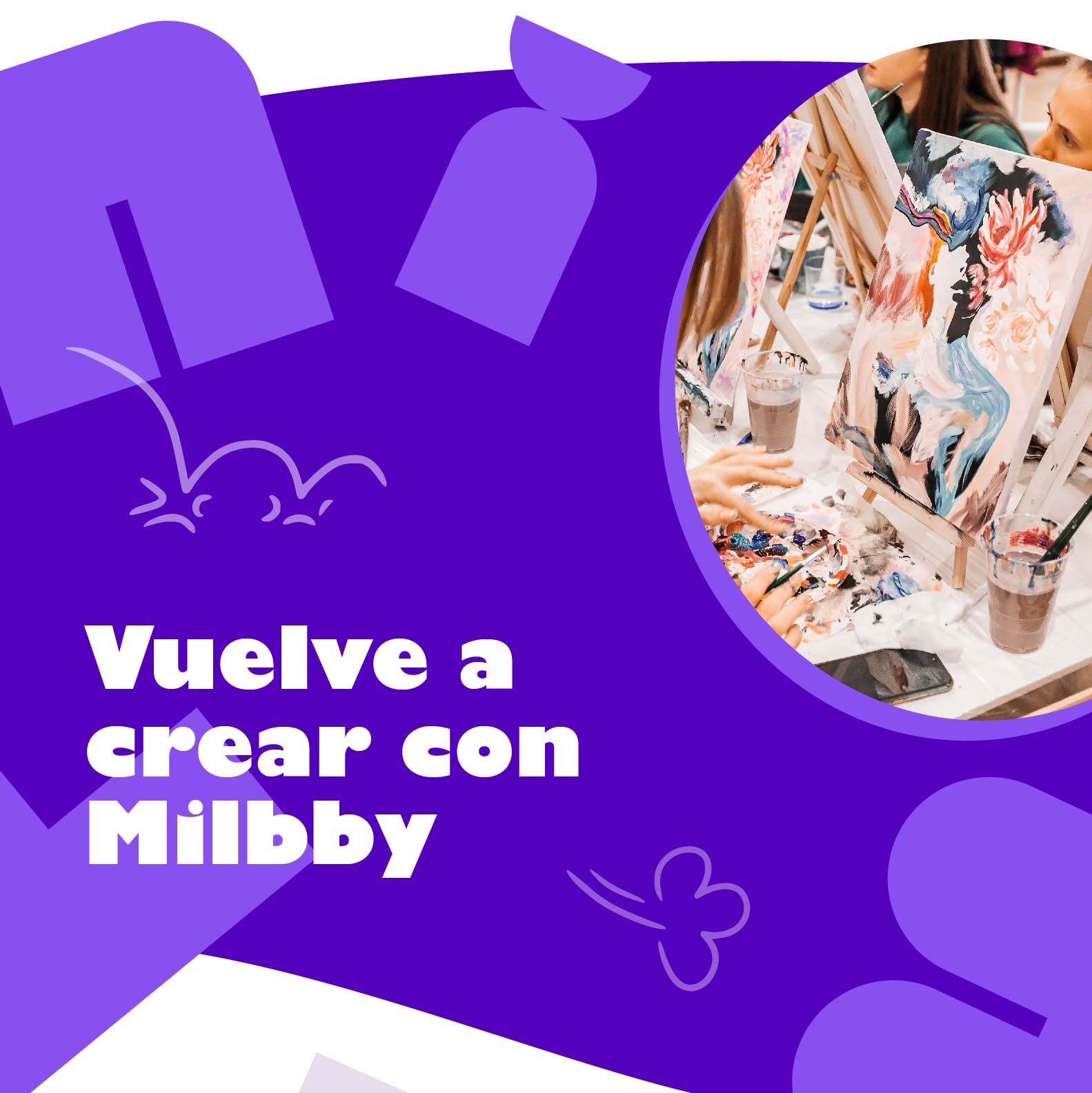 Vuelve a crear con Milbby