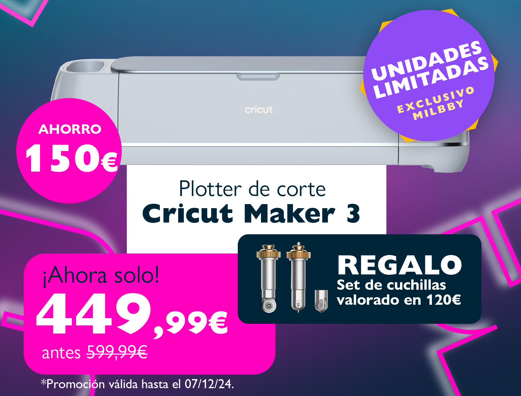 Plotter de corte Cricut Maker 3 por 449,99€ y regalo de set de cuchillas valorado en 120€